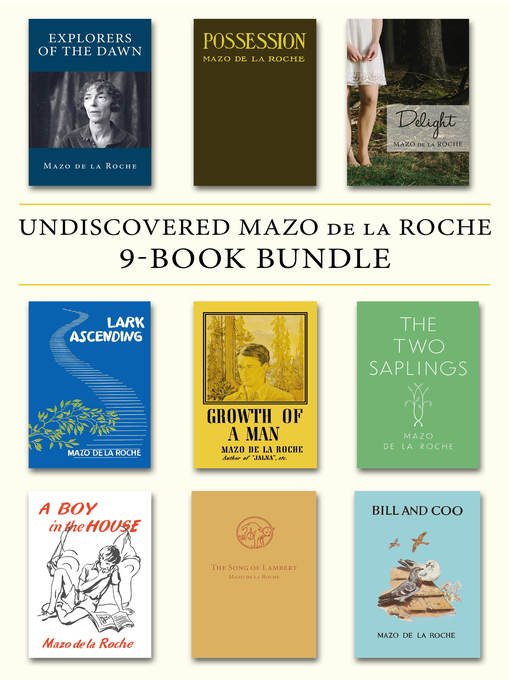 Title details for Undiscovered Mazo de la Roche 9-Book Bundle by Mazo de la Roche - Available